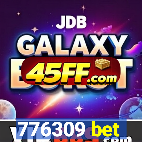 776309 bet